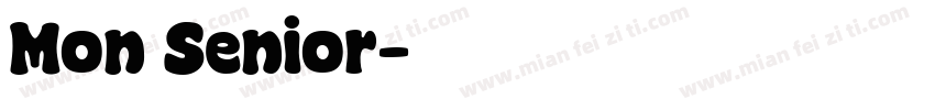 Mon Senior字体转换